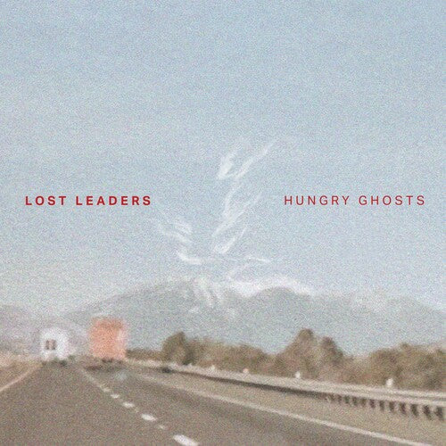 Lost Leaders: Hungry Ghosts - VINYL