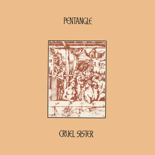The Pentangle: Cruel Sister - VINYL