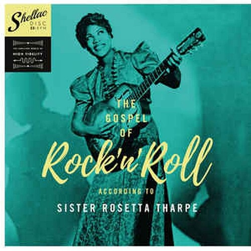 Sister Rosetta Tharpe: The Gospel Of Rock 'N Roll According To... - VINYL