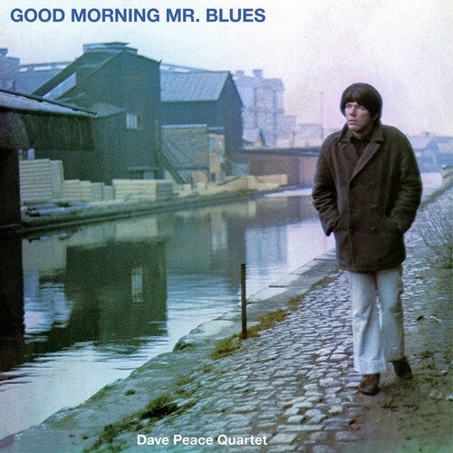 Dave Peace: Good Morning Mr. Blues - VINYL