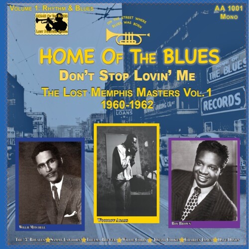 Various: Home Of The Blues: Don't Stop Lovin' Me The Lost Memphis Masters Vol. 1 1960-1962 - VINYL