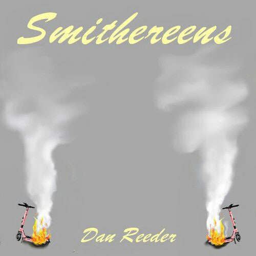 Dan Reeder: Smithereens - Red and Yellow Splatter - VINYL