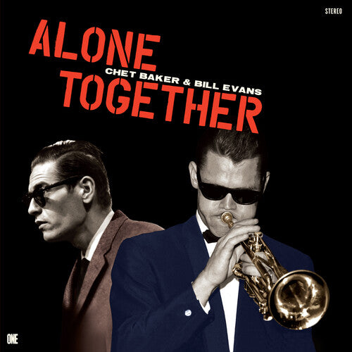 Baker, Chet / Evans, Bill: Alone Together - Limited 180-Gram Vinyl with Bonus Tracks - VINYL