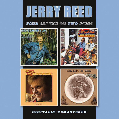 Jerry Reed: Good Woman's Love / Mind Your Love / Red Hot Picker / Both Barrels - CD