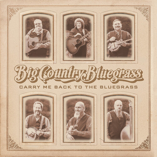 Big Country Bluegrass: Carry Me Back To The Bluegrass - CD