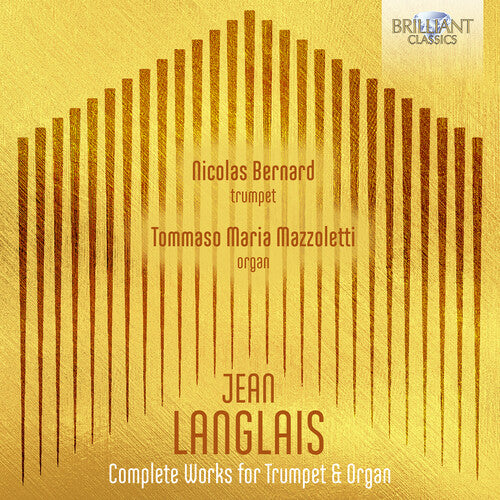 Nicolas Bernard: Langlais: Complete Music for Trumpet & Organ - CD