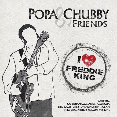 Popa Chubby: I Love Freddie King - CD