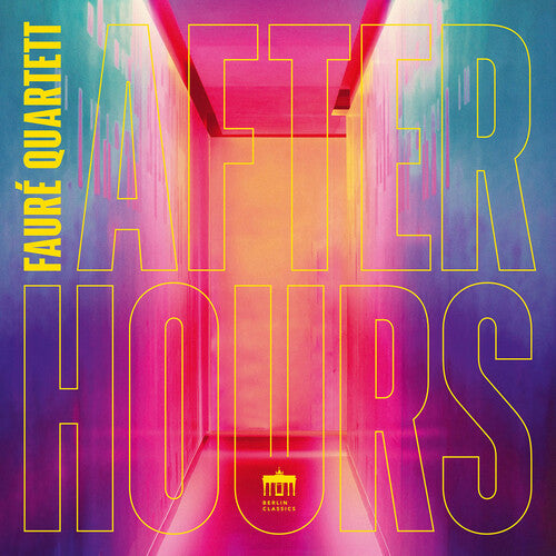 Faure Quartett: After Hours - CD
