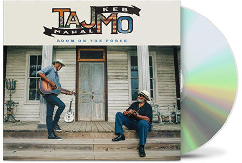 Taj Mahal & Keb' Mo': Room On The Porch - CD