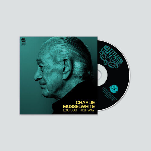 Charlie Musselwhite: Look Out Highway - CD