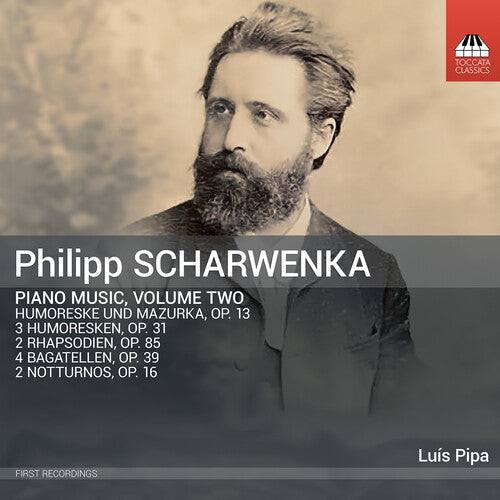 Luis Pipa: Philipp Scharwenka: Piano Music, Vol. 2 - CD