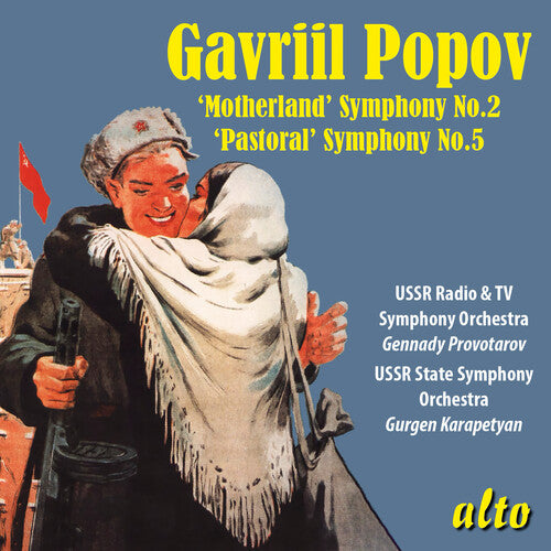 Gennady Provotarov: Gavriil Popov: Symphony No. 2 Motherland & Symphony No. 5 Pastoral - CD