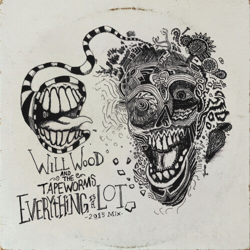 Wood, Will & the Tape Worms: Everything Is A Lot (2015 Mix) - CD