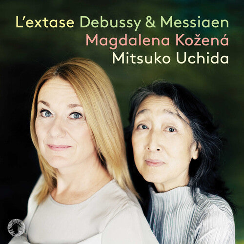 Magdalena Kozena: L'Extase - Debussy & Messiaen Songs - CD