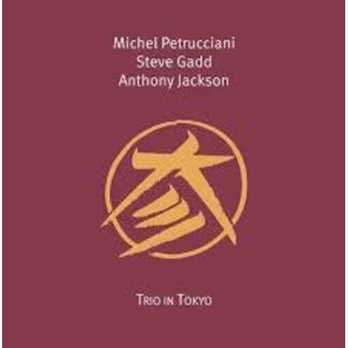Michel Petrucciani, Steve Gadd, Anthony Jackson - Trio in Tokyo - VINYL