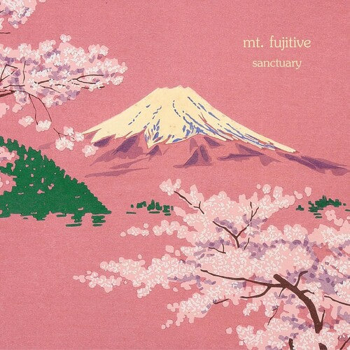 Mt. Fujitive: Sanctuary - VINYL