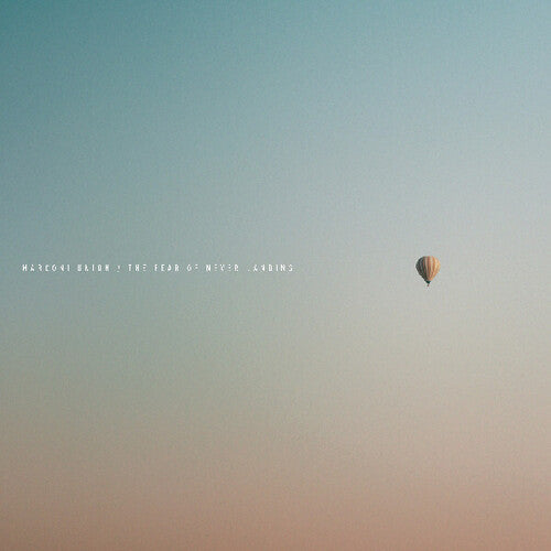 Marconi Union: The Fear Of Never Landing - CD