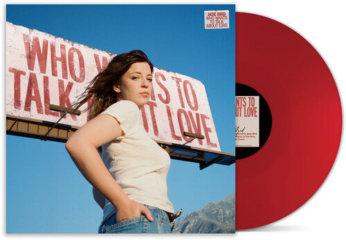 Jade Bird: Who Wants To Talk About Love (RED) - VINYL