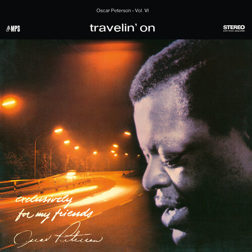 Oscar Peterson Trio - Travelin' On: Exclusively For My Friends Vol. 6 - VINYL