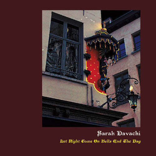 Sarah Davachi: Let Night Come On Bells End The Day - VINYL
