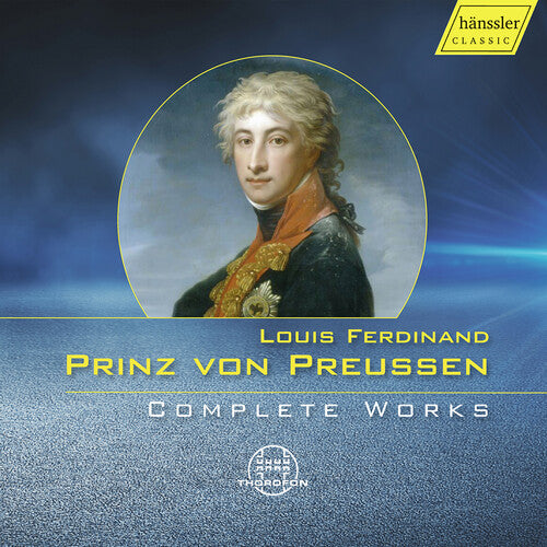 Horst Gobel: Louis Ferdinand Prinz von Preussen - Complete Works - CD