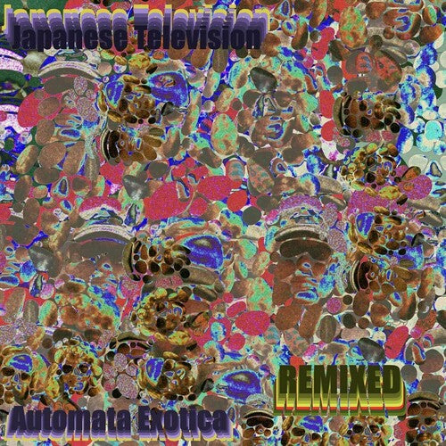 Japanese Television: Automata Exotica (The Remixes) - VINYL