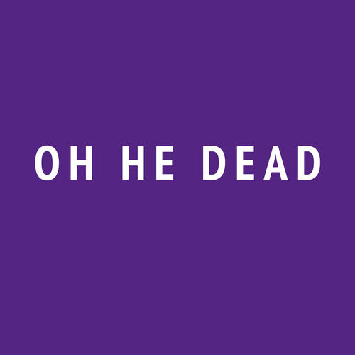 Oh He Dead: Ugly - VINYL