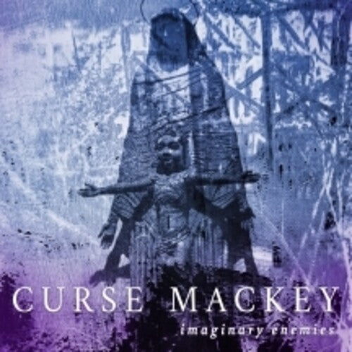 Curse Mackey: Imaginary Enemy - VINYL
