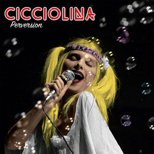 Cicciolina: Perversion - VINYL