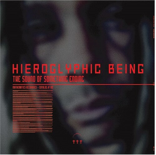 Hieroglyphic Being: The Sound Of Something Ending - VINYL