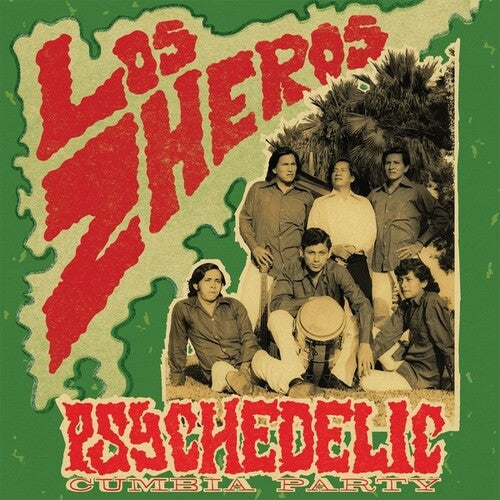 Los Zheros - Psychedelic Cumbia Party - VINYL