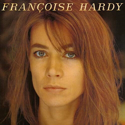 Francoise Hardy - J'ecoute De La Musique Saoule - VINYL