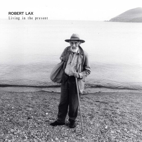 Robert Lax: Living In The Present - VINYL