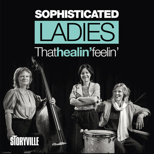 Sophisticated Ladies: That Healin' Feelin'
- CD