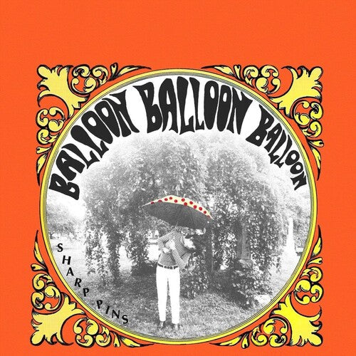 Sharp Pins: Balloon Balloon Balloon - CD