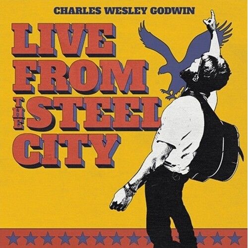Charles Wesley Godwin - Live From The Steel City - VINYL