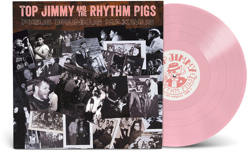 Top Jimmy & the Rhythm Pigs: Pigus Drunkus Maximus - Pink - VINYL