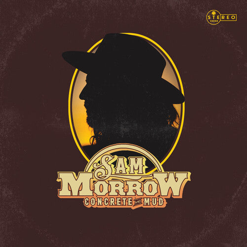 Sam Morrow - Concrete and Mud - VINYL