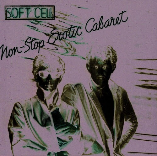 Soft Cell: Non-stop Erotic Cabaret - VINYL