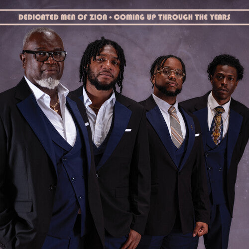 Dedicated Men of Zion: Coming Up Through The Years - CD