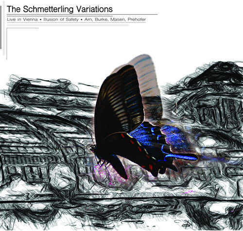 Illusion of Safety & Others: The Schmetterling Variations - CD