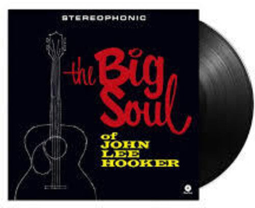 John Lee Hooker: Big Soul Of John Lee Hooker - Limited 180-Gram Vinyl with Bonus Tracks - VINYL