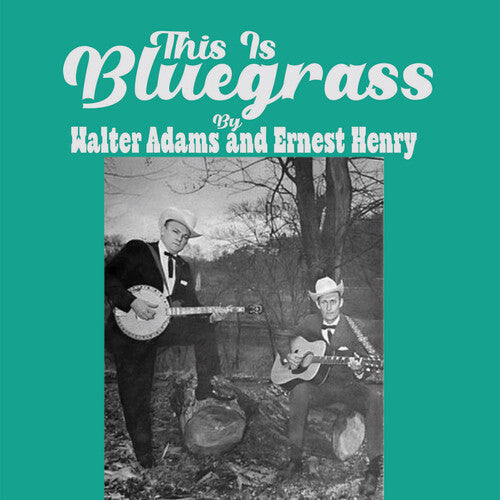 Adams, Walter / Henry, Ernest: This Is Bluegrass - CD