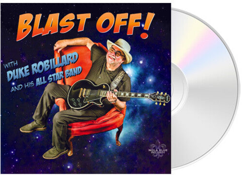 Duke Robillard and His All Star Band: Blast Off - CD