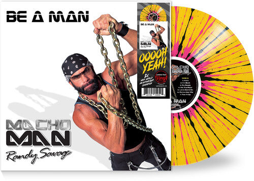 Macho Man Randy Savage: Be a Man - Yellow/Black/Pink - VINYL