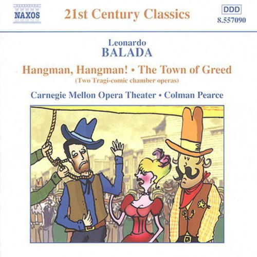 Balada / Pearce / Carnegie Mellon Contemp Ensemble: Hangman Hangman - CD