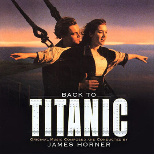 James Horner: Back To Titanic (Original Soundtrack) - VINYL