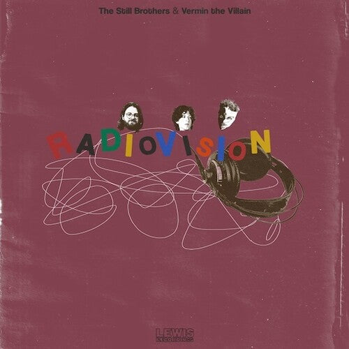Still Brothers / Vermin the Villain: Radiovision - CD