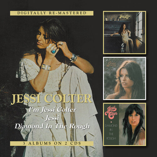 Jessi Colter: I'm Jessi Colter / Jessi / Diamond in the Rough - CD