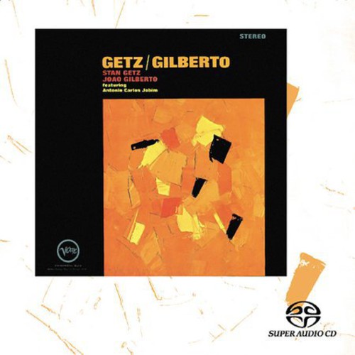 Stan Getz & Joao Gilberto - Getz/Gilberto - SACD